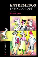 Entremesos en mallorquí, de Varios autores | portada del libro