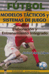 Fútbol, modelos tácticos y sistemas de juego, de López López | portada del libro