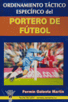 ORDENAMIENTO TACTICO ESPECIFICO DEL PORTERO DE FUTBOL, de GALEOTE MARTIN | portada del libro