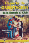 Deporte de orientación. De la escuela al club, de García Pajuelo | portada del libro