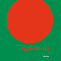 El globito rojo, de Mari, Iela | portada del libro