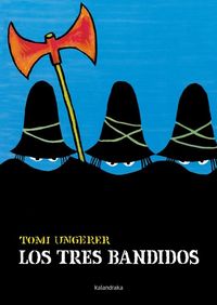 Los tres bandidos, de Ungerer, Tomi | portada del libro