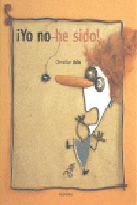 ¡Yo no he sido!, de Voltz, Christian | portada del libro