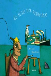 El viaje del bisabuelo, de Farias, Marta | portada del libro