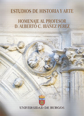 Estudios de Historia y Arte. Homenaje al profesor D. Alberto C. Ibáñez Pérez, de Varios autores | portada del libro