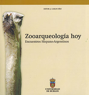Zooarqueología hoy. Encuentros hispano-argentinos, de Varios autores | portada del libro