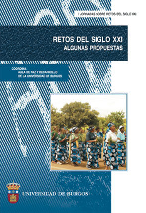 Retos del siglo XXI. Algunas propuestas, de Varios autores | portada del libro
