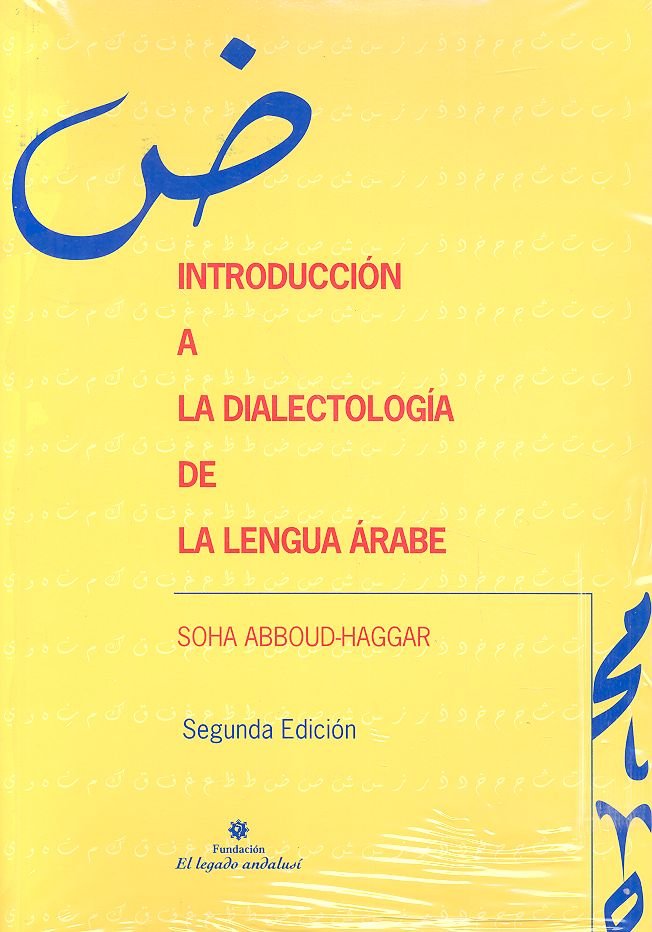 INTRODUCCION A LA DIALECTOLOGIA ARABE, de ABBOUD-HAGGAR, SOHA | portada del libro