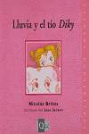 Lluvia y el t¡o Diky, de BRITOS | portada del libro