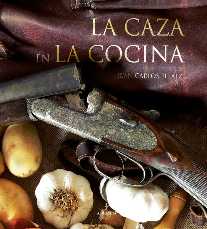 CAZA EN LA COCINA, LA, de Peláez Sánchez | portada del libro