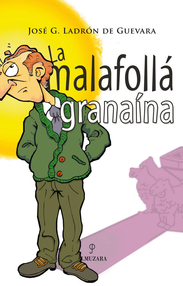 MALAFOLLA GRANAINA, LA, de García Ladrón de Guevara | portada del libro