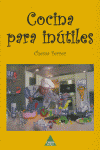Cocina para inútiles, de FERRER | portada del libro