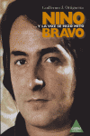 NINO BRAVO Y LA VOZ SE HIZO MITO, de ORTIGUEIRA | portada del libro