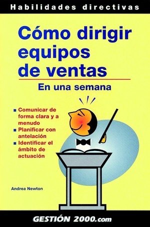 Cómo dirigir equipos de ventas, de Newton | portada del libro
