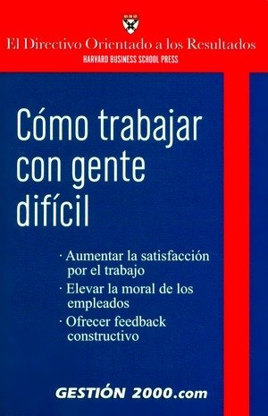 Cómo trabajar con gente difícil, de AA. VV. | portada del libro