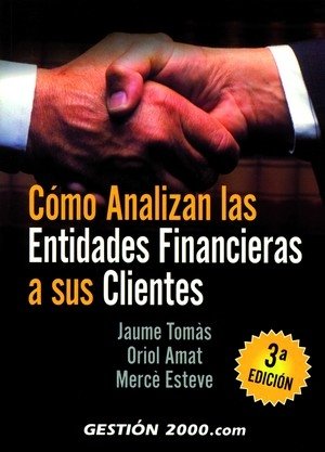 Cómo analizan las entidades financieras a sus clientes, de Llopis Casellas | portada del libro