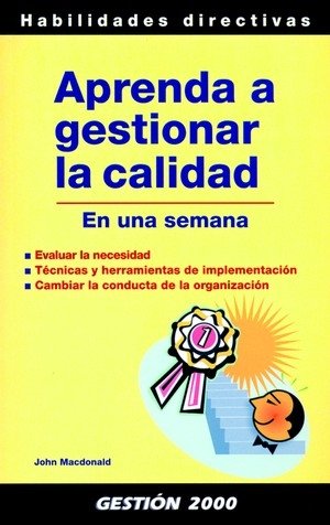 Aprenda a gestionar la calidad, de Macdonald, John | portada del libro