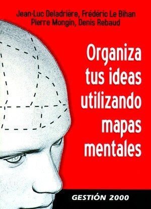 Organiza tus ideas utilizando mapas mentales, de AA. VV. | portada del libro