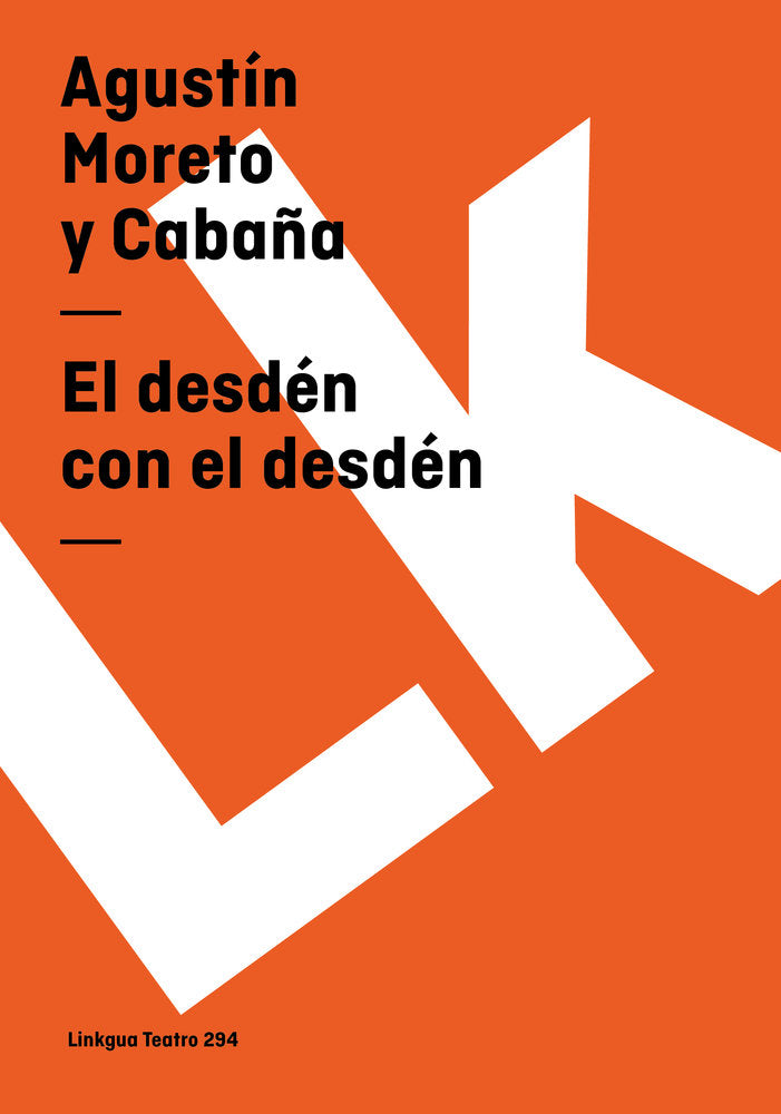 El desdén, con el desdén, de Moreto y Cabaña, Agustín | portada del libro