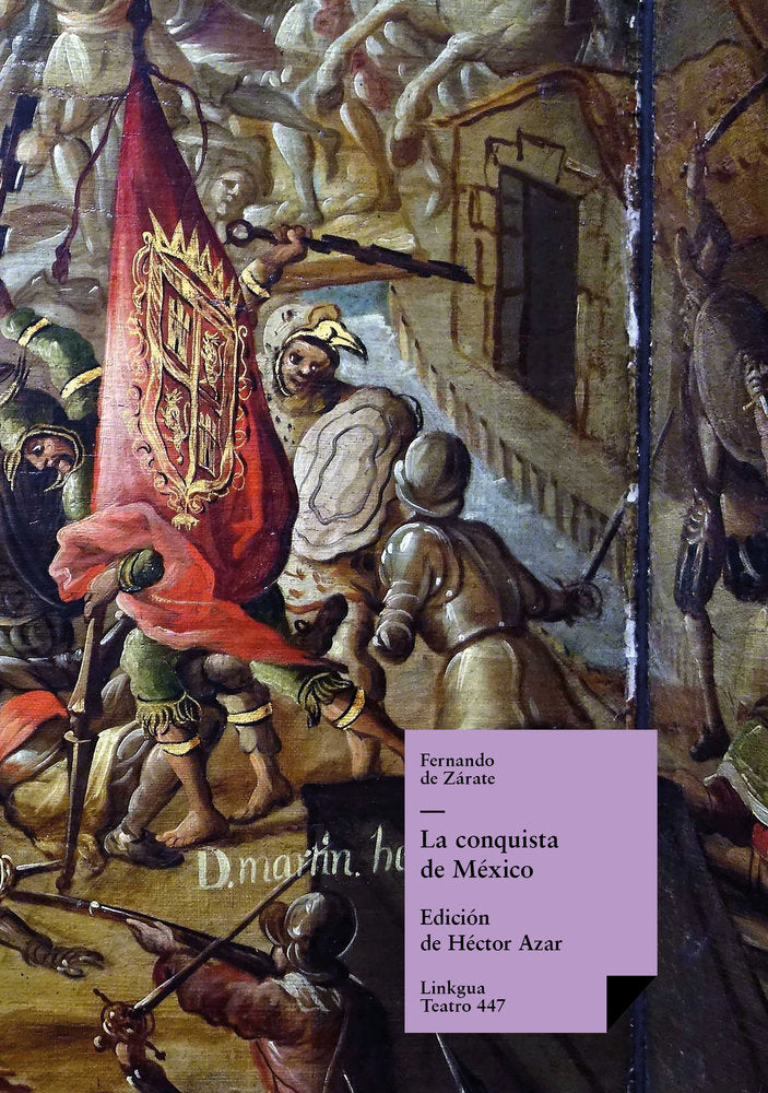 La conquista de México, de de Zárate, Fernando | portada del libro