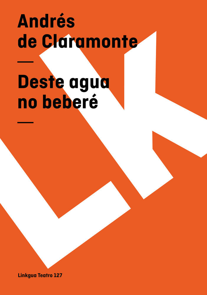 Deste agua no beberé, de de Claramonte, Andrés | portada del libro