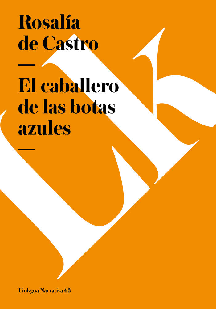 El caballero de las botas, de de Castro, Rosalía | portada del libro