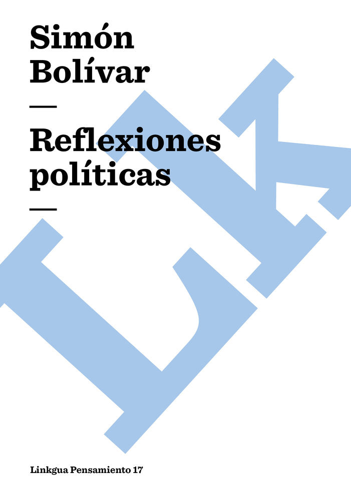 Reflexiones pol¡ticas, de Bolívar, Simón | portada del libro