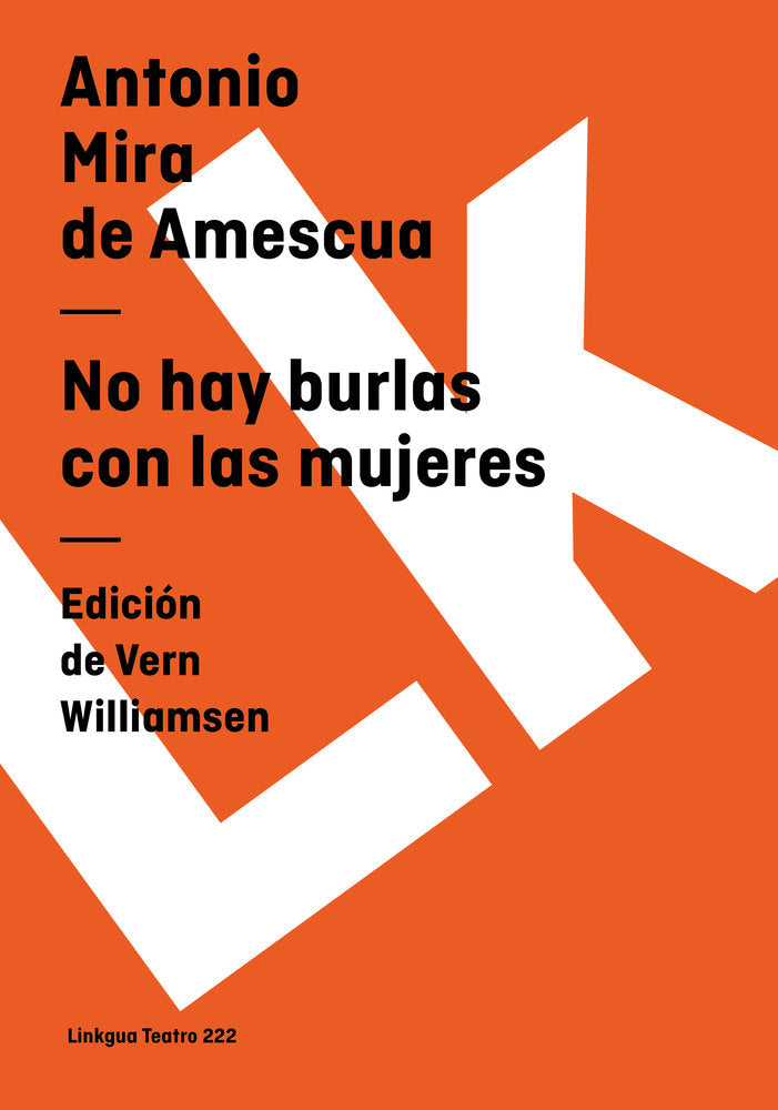 No hay burlas con las mujeres, de Mira de Amescua, Antonio | portada del libro