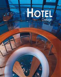 Hotel design, de MINGUET, JOSEP MARIA | portada del libro