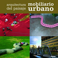 Arquitectura del paisaje. Mobiliario urbano, de MINGUET, JOSEP MARIA | portada del libro