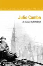 La ciudad automática, de Camba Andreu, Julio | portada del libro
