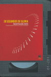 30 SEGUNDOS DE GLORIA, de GONZALEZ ANDRIO | portada del libro