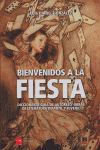 BIENVENIDOS A LA FIESTA 2ªED, de GONZALEZ.LUIS DANIEL | portada del libro