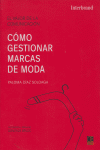 COMO GESTIONAR MARCAS DE MODA, de DIAZ SOLOAGA | portada del libro