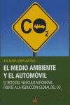 MEDIO AMBIENTE Y EL AUTOMOVIL RETO DEL VEHICULO, de LOPEZ MARTINEZ | portada del libro