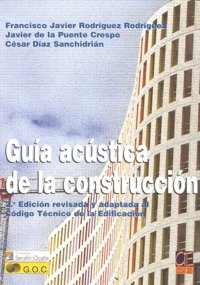 GUIA ACUSTICA DE LA CONSTRUCCION 2ªED, de RODRIGUEZ RODRIGUEZ | portada del libro