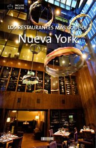 Los restaurantes más cool de Nueva York, de LEICESTER | portada del libro