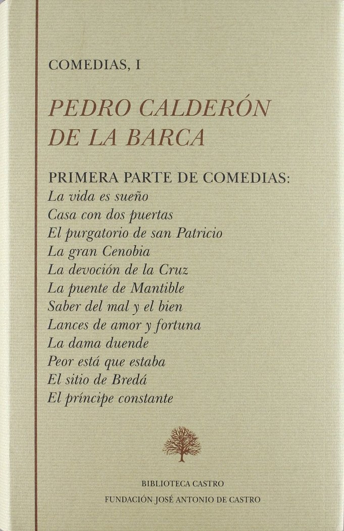PEDRO CALDERON DE LA BARCA. COMEDIAS I, de PEDRO CALDERóN DE LA BARCA | portada del libro