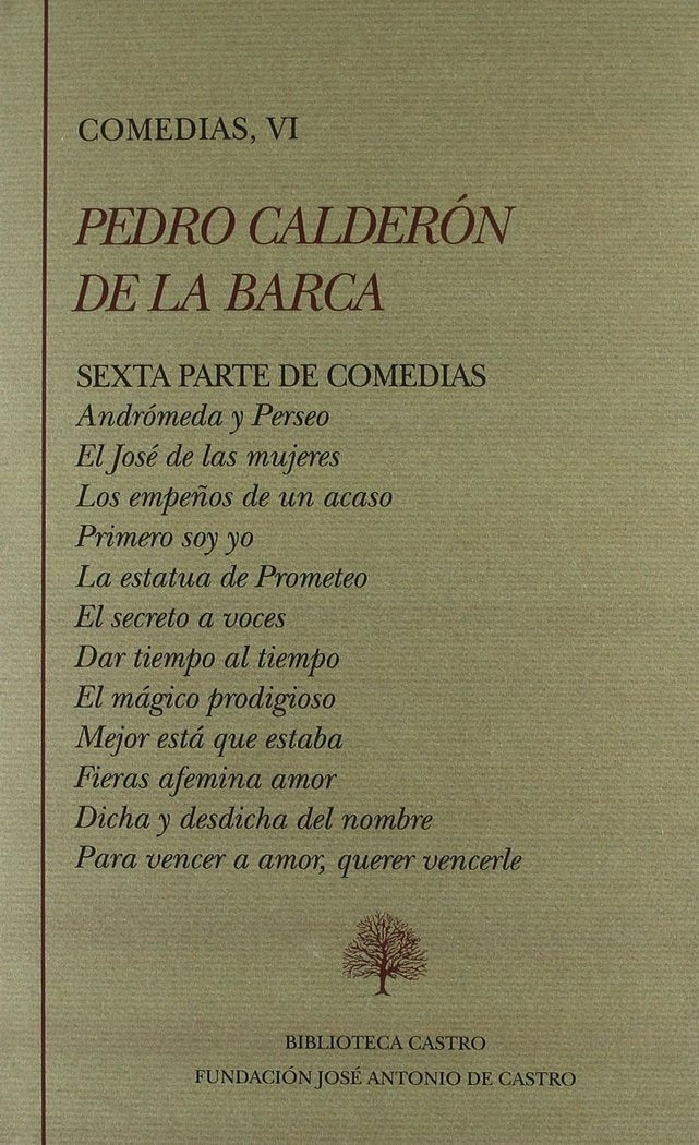 COMEDIAS. TOMO VI, de CALDERóN DE LA BARCA | portada del libro