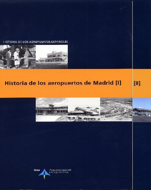 Historia de los aeropuertos de Madrid (O.C.), de Utrilla | portada del libro