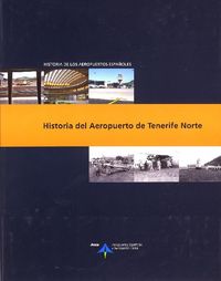 Historia del Aeropuerto de Tenerife Norte, de Utrilla, Luis | portada del libro