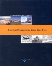 Historia del Aeropuerto de Girona-Costa Brava, de Utrilla, Luis | portada del libro