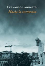 Hacia la tormenta, de Sanmartín, Fernando | portada del libro