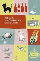 Tejidos y novedades, de Grande Marcellán, Cristina | portada del libro