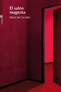 El salón magenta, de de Carvalho, Mário | portada del libro