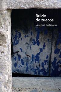 Ruido de zuecos, de Pallaruelo Campo, Severino | portada del libro