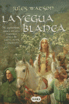 La Yegua Blanca, de WATSON | portada del libro