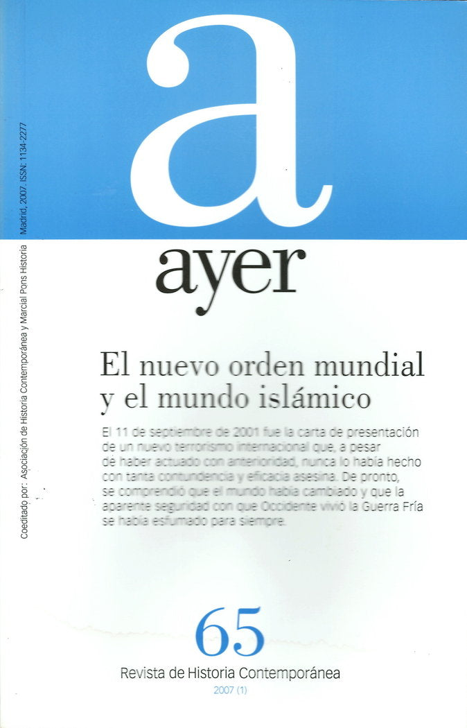 EL NUEVO ORDEN MUNDIAL Y EL MUNDO ISLÁMICO (Ayer 65), de Segura, Antoni | portada del libro