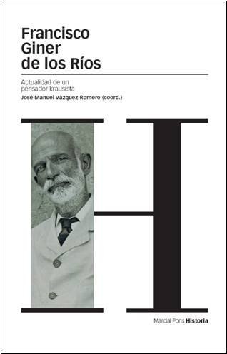 FRANCISCO GINER DE LOS RÍOS, de Vázquez-Romero, José Manuel | portada del libro
