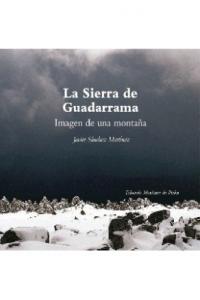 La sierra de Guadarrama. Imagen de una montaña, de Sánchez Martínez, Javier | portada del libro